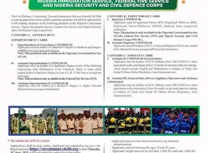 RECRUITMENT INTO THE NIGERIAN CORRECTIONAL SERVICE, NIGERIA IMMIGRATION SERVICE, FEDERAL FIRE SERVICE AND NIGERIA SECURITY AND CIVIL DEFENCE CORPS