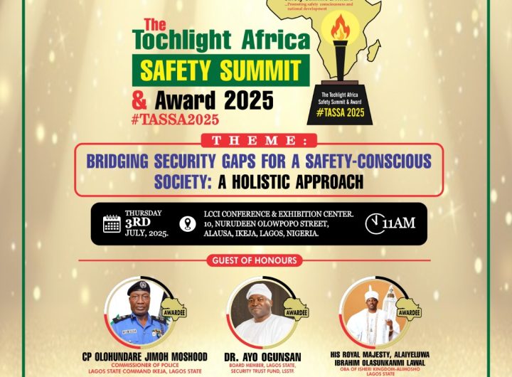 The Tochlight Africa Safety Summit and Award (TASS2025): Uniting Stakeholders for a Safer, More Secure Nigeria