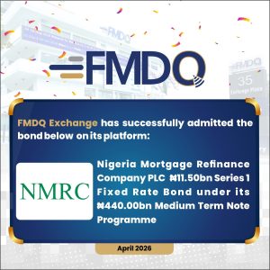 NMRC Lists ₦11.50bn Fixed Rate Bond on FMDQ Exchange to Deepen Capital Market