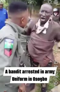 Breaking news: Suspected Bandit Arrested in Osogbo While Wearing Army and Amotekun Uniforms