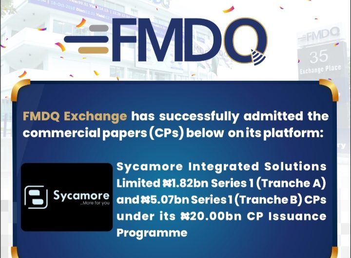 Sycamore Raises ₦6.89bn Through Commercial Paper Quotation on FMDQ Exchange.
