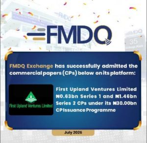 FMDQ Exchange Lists First Upland Ventures’ ₦2.09bn Commercial Paper to Boost Agribusiness Financing